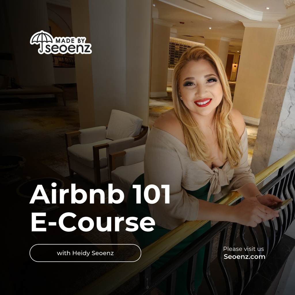 Airbnb 101 with Heidy Seoenz ECourse (Bronze) SEOENZ