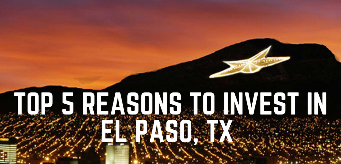 Top 5 Reasons to Start your Airbnb in El Paso, TX