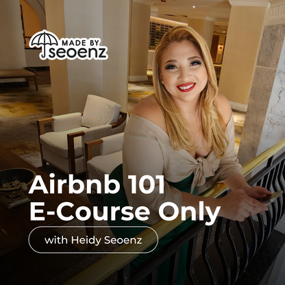 Airbnb 101 with Heidy Seoenz E-Course