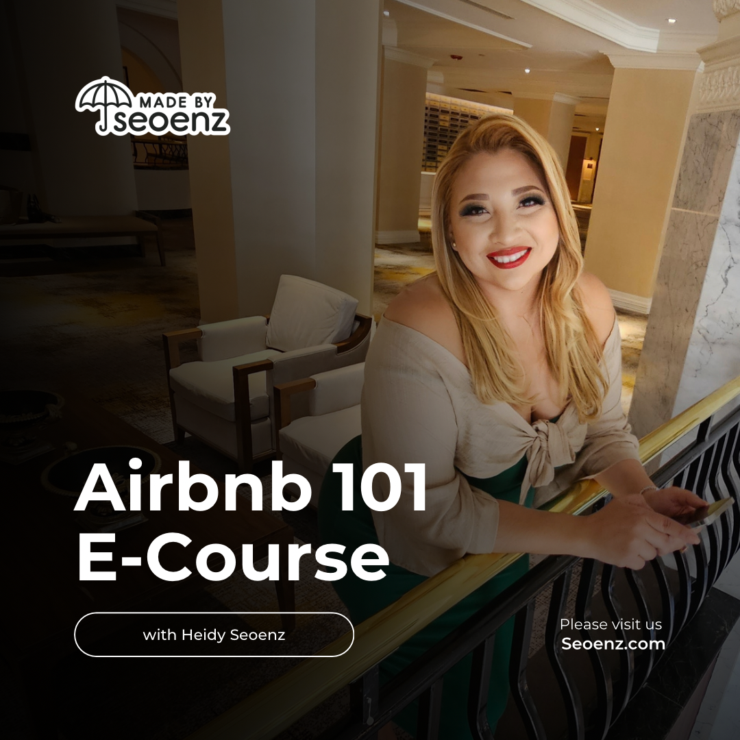 Airbnb 101 with Heidy Seoenz E-Course